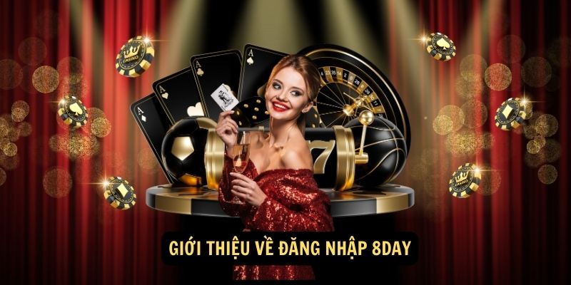 Giới thiệu về Đăng Nhập 8day